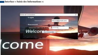 Interface « Saisie des Informations »:
 