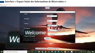 Interface « Espace Saisie des Informations de Réservation »:
 