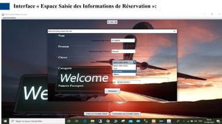 Interface « Espace Saisie des Informations de Réservation »:
 