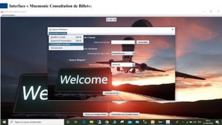 Interface « Mnemonic Consultation de Billet»:
 