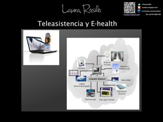 Teleasistencia y E-health
 
