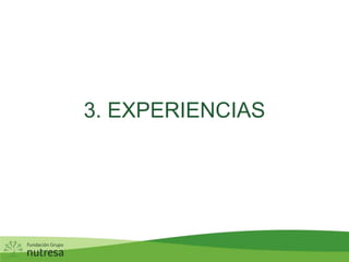 3. EXPERIENCIAS