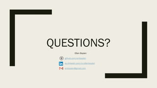 QUESTIONS?
Ellen Boylen
github.com/emboylen
au.linkedin.com/in/ellenboylen
emboylen@gmail.com
 