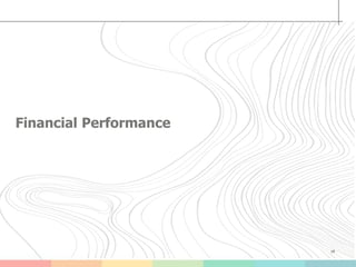 10
Financial Performance
 