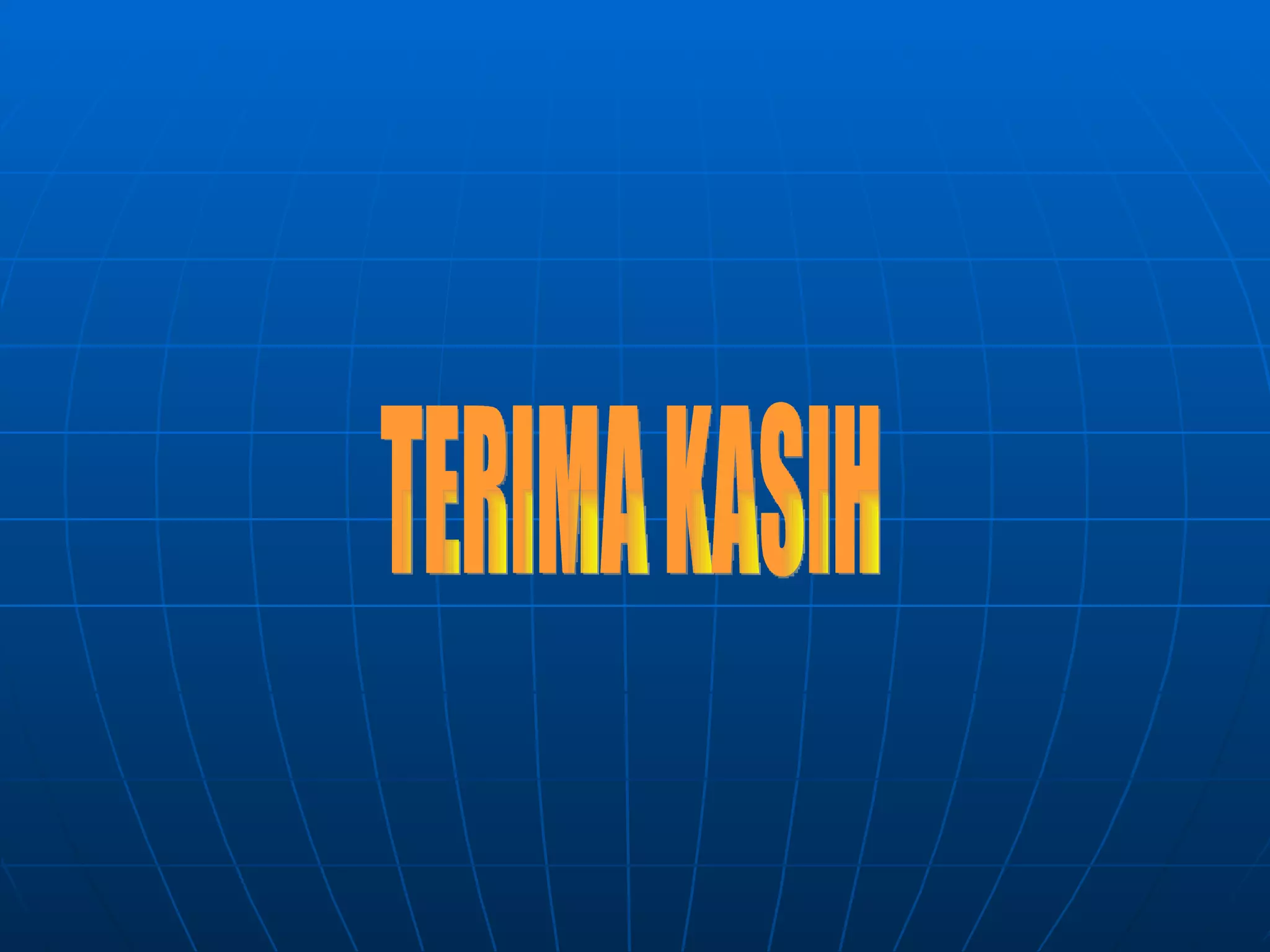 TERIMA KASIH 