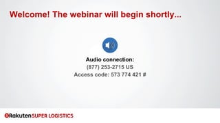 Welcome! The webinar will begin shortly...
Audio connection:
(877) 253-2715 US
Access code: 573 774 421 #
 