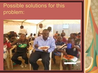 Possible solutions for this
problem:

 