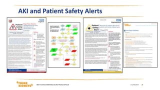 AKI and Patient Safety Alerts
11/04/2017 | 6AKI FrontiersRSM March 2017 Richard Fluck
 