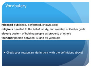 Vocabulary
 Check your vocabulary definitions with the definitions above!
 