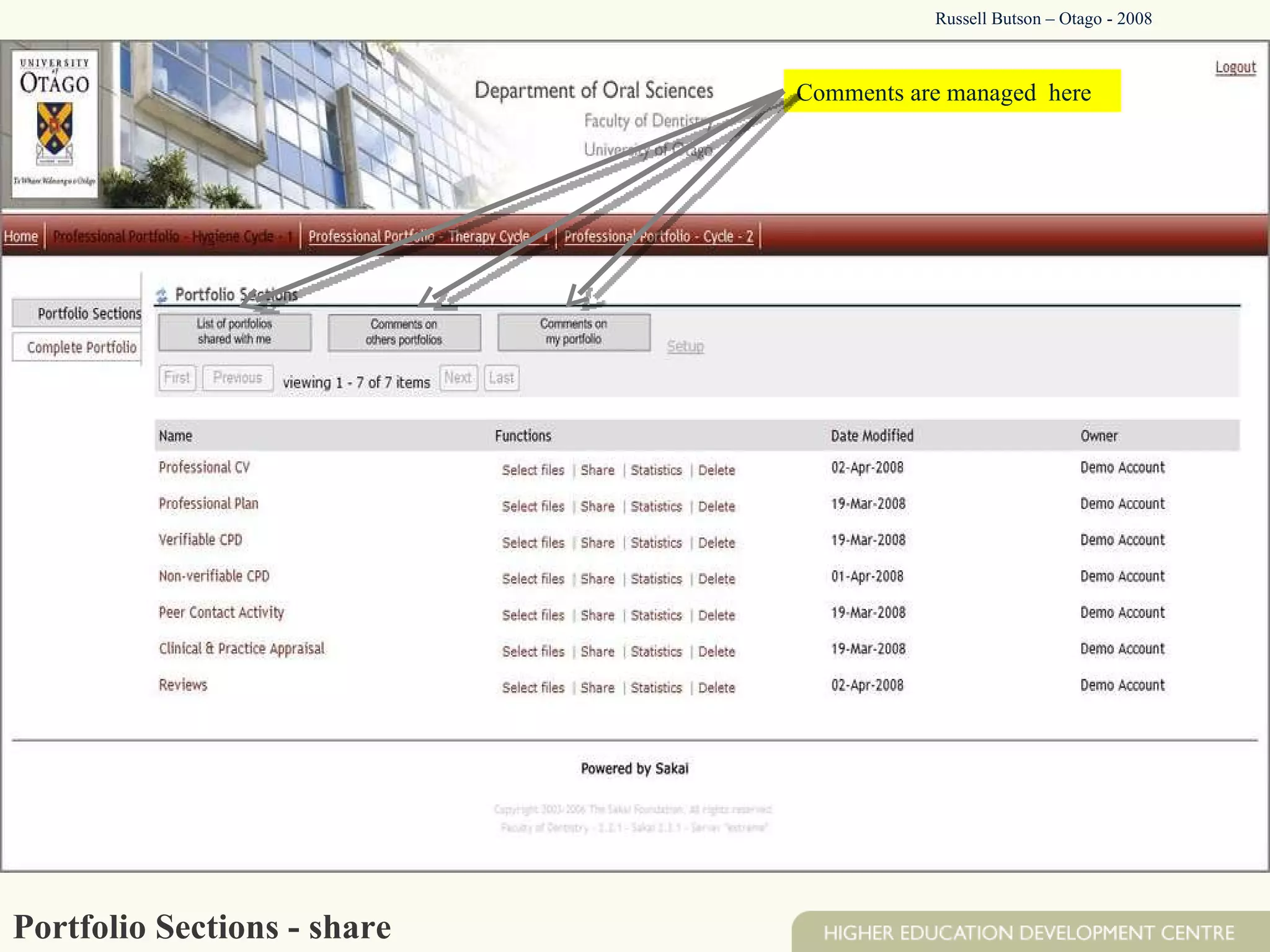 Portfolio Sections - share Comments are managed  here Russell Butson – Otago - 2008 