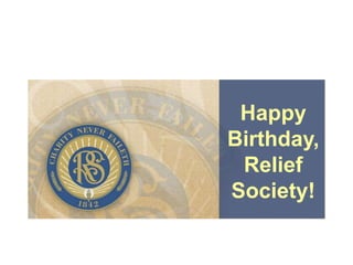 HappyBirthday,ReliefSociety! 