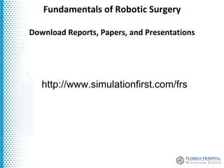 Fundamentals of Robotic Surgery: Summary of Work to Date | PPT