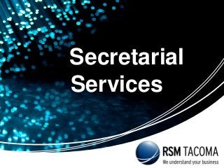 SECRETARIAL SERVICES
 