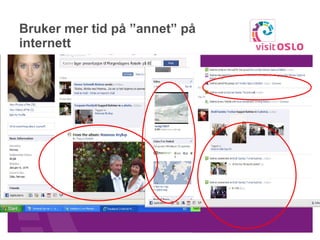 Bruker mer tid på ”annet” på internett 