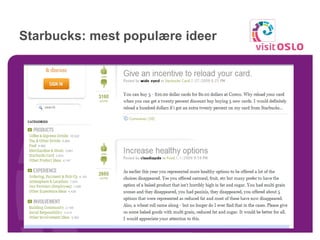 Starbucks: mest populære ideer 