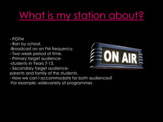 What is my station about? PGFM 