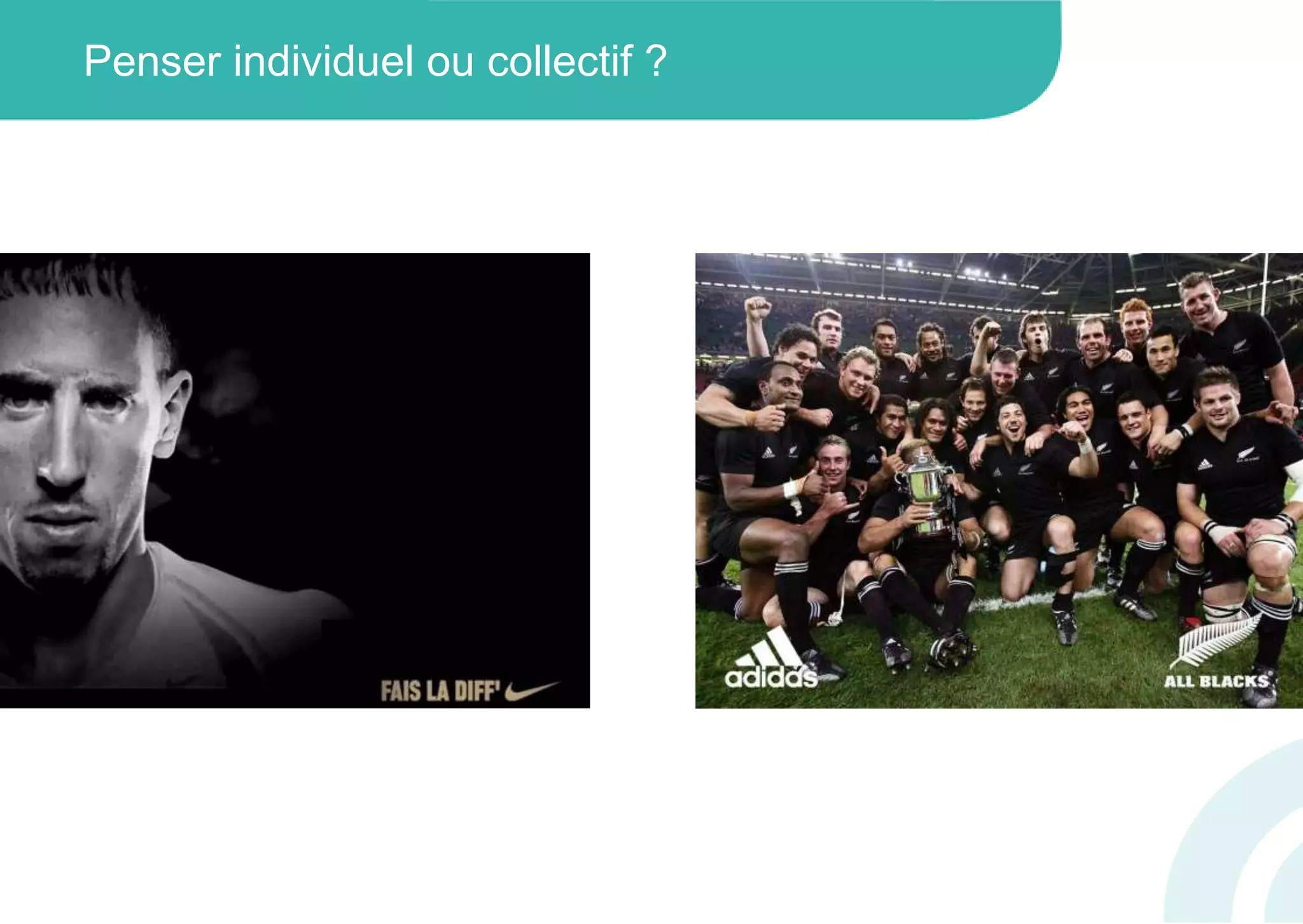 Penser individuel ou collectif ?