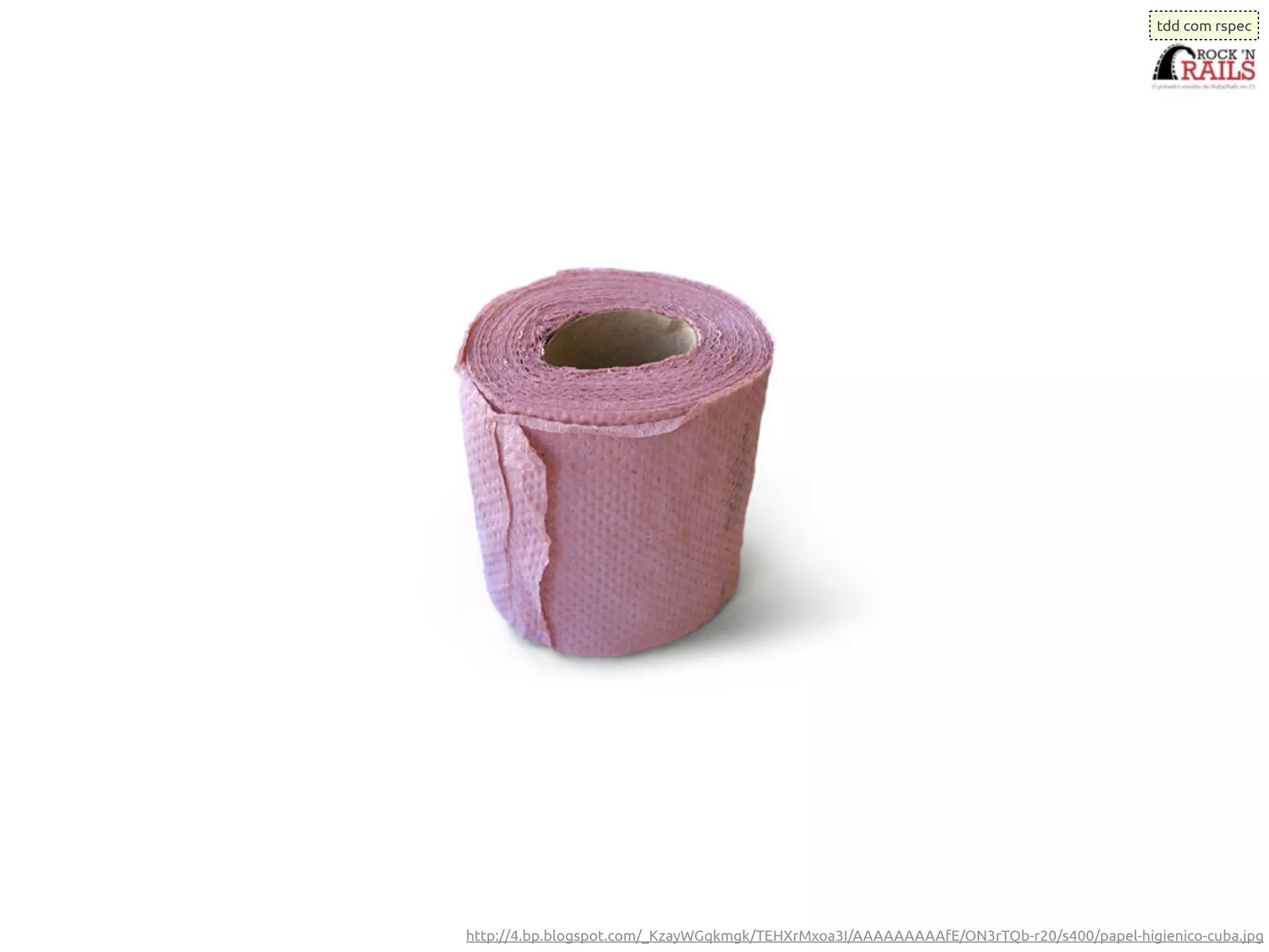 tdd com rspec




http://4.bp.blogspot.com/_KzayWGqkmgk/TEHXrMxoa3I/AAAAAAAAAfE/ON3rTQb-r20/s400/papel-higienico-cuba.jpg
 