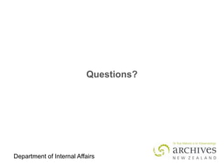 Department of Internal Affairs
Questions?
 