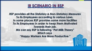 HR & IR Scenario in RSP | PPTX