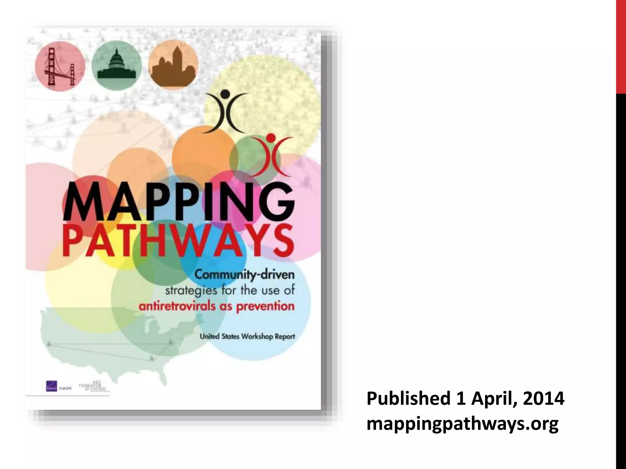 Published 1 April, 2014 
mappingpathways.org 
 