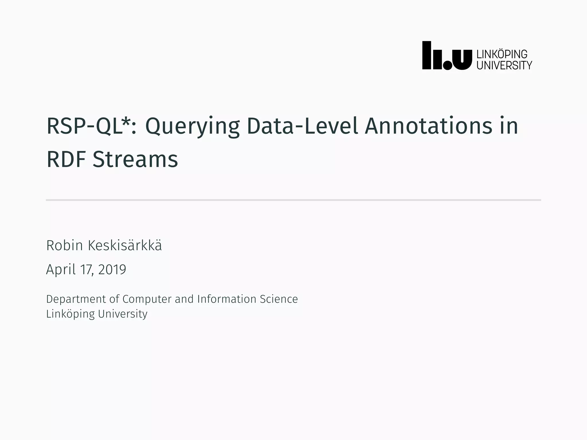 RSP-QL*: Querying Data-Level Annotations in RDF Streams | PDF ...