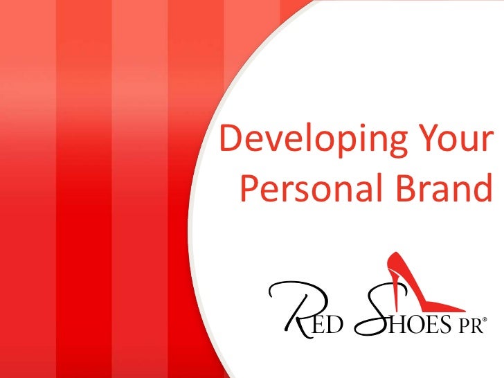 developing your personal brand developing your personal brand