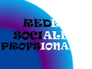 REDES SOCIALESPROFSIONALS