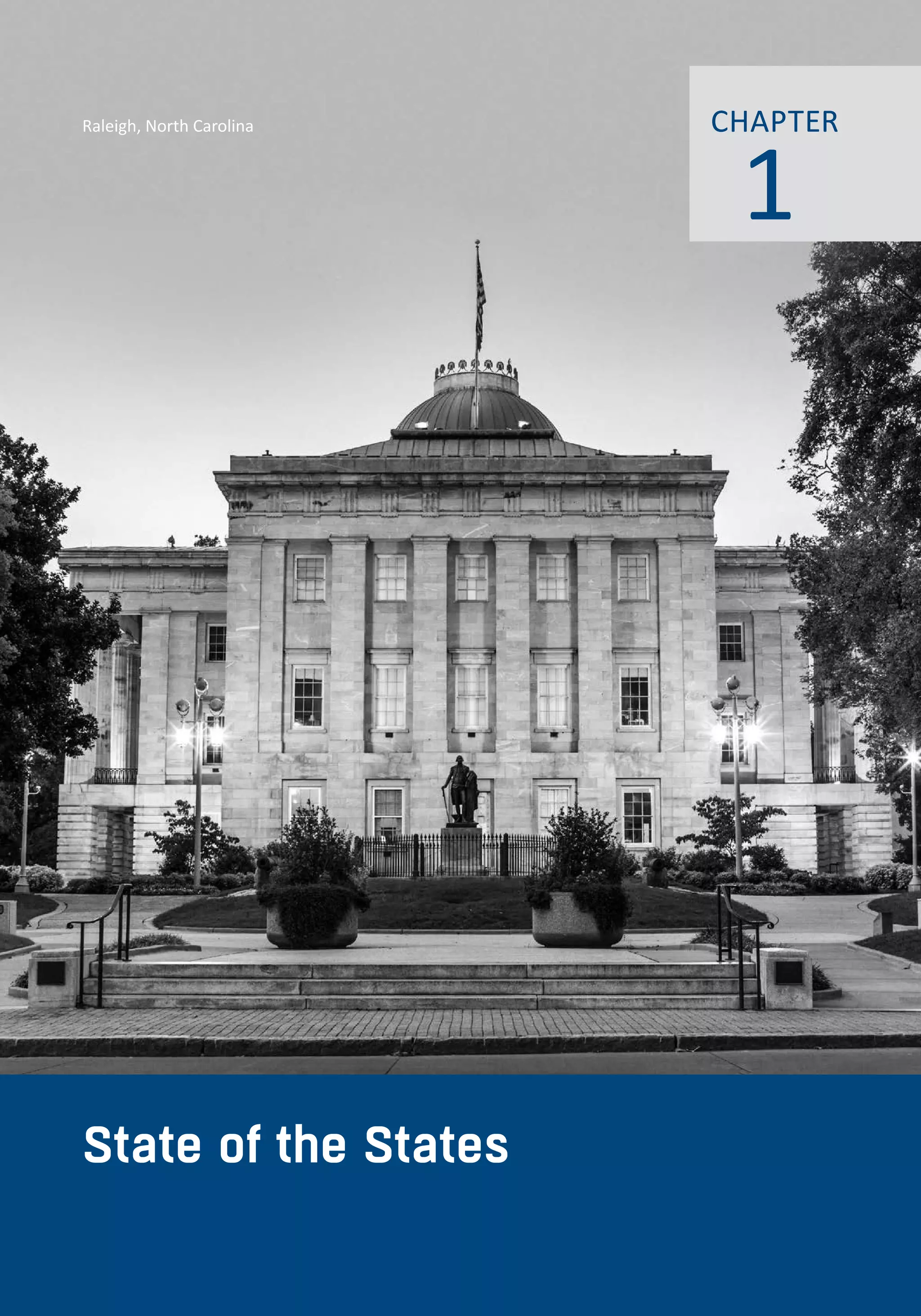 Raleigh, North Carolina CCHH1AAPPTTEERR 
State of the States 
 