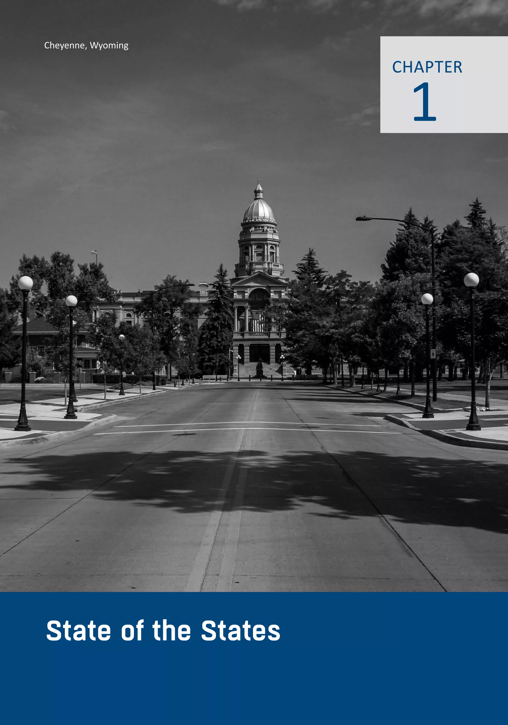 1
CHAPTERCHAPTER
State of the States
Cheyenne, Wyoming
 