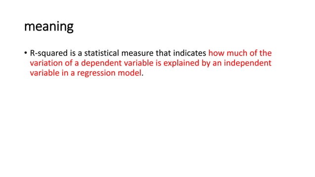 R Squared (R^2 or Coefficient of determination.pptx | Business ...