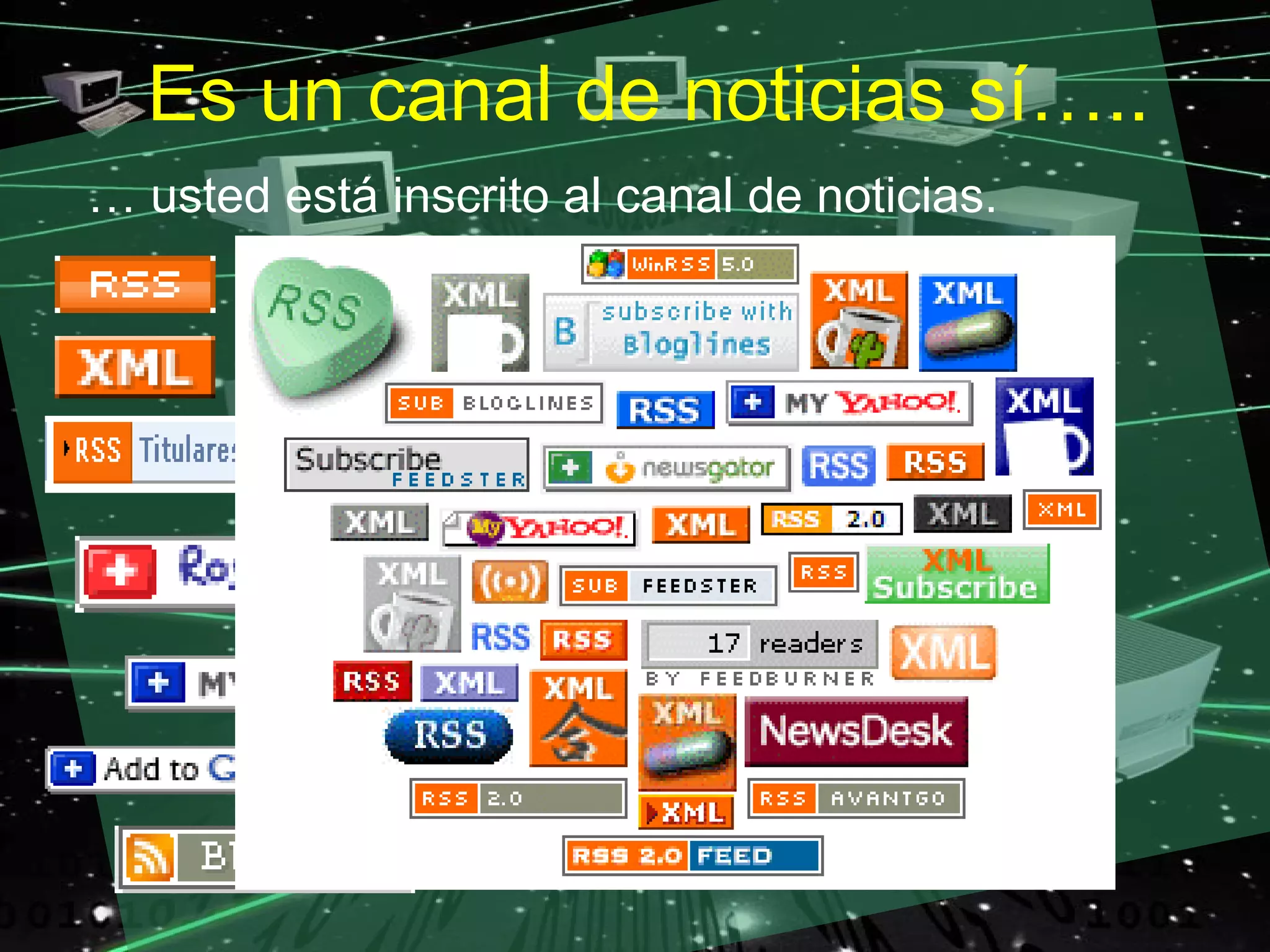 Es un canal de noticias sí…..
… usted está inscrito al canal de noticias.
 