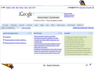 Dr. Jesús Custodio   17
 