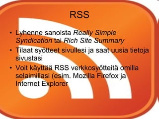 RSS ,[object Object],[object Object],[object Object]
