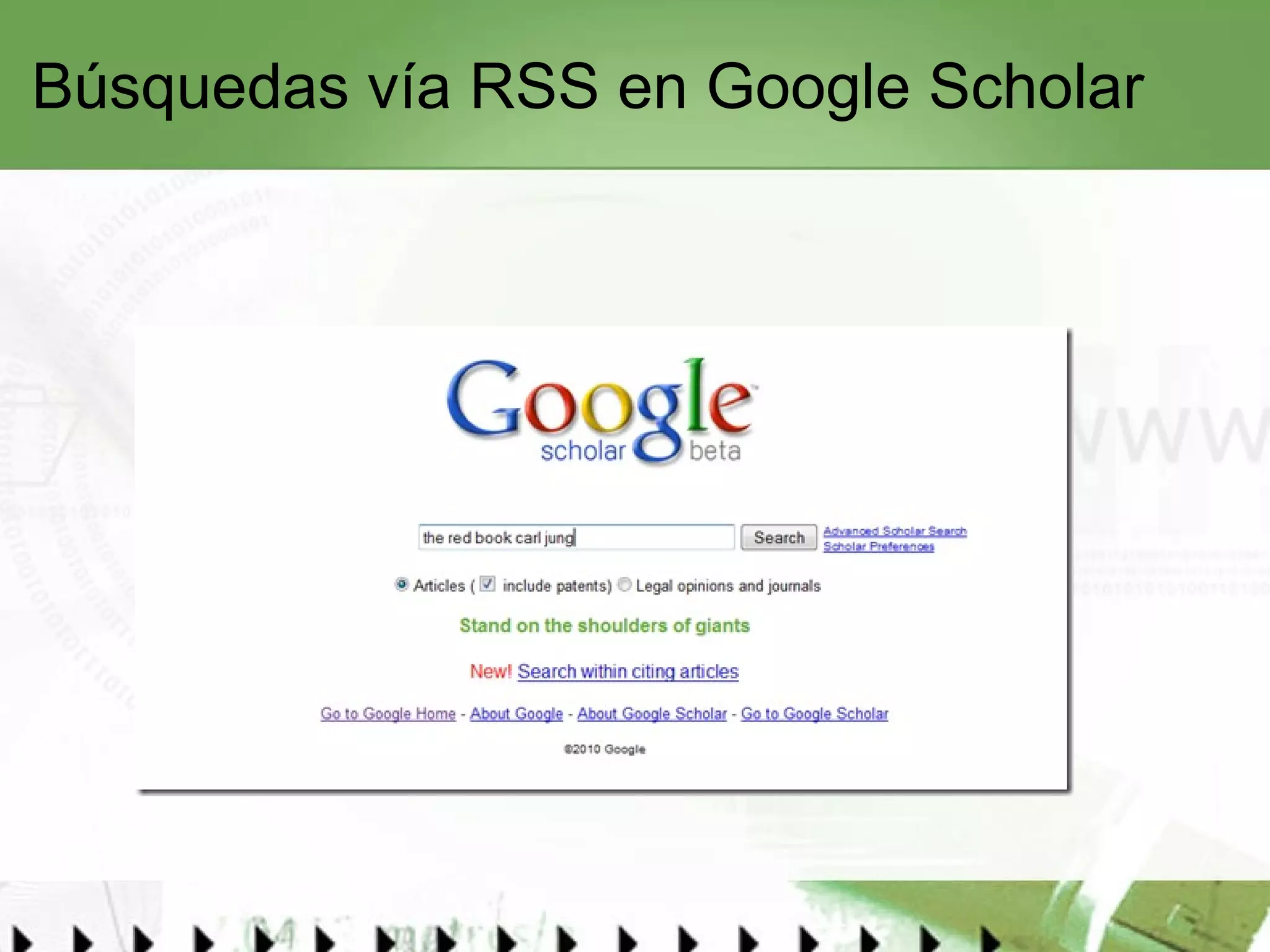 Búsquedas vía RSS en Google Scholar 