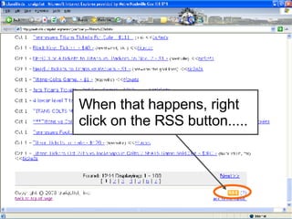 When that happens, right click on the RSS button..... 