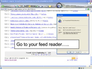Go to your feed reader….. 