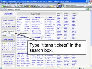 Type “titans tickets” in the search box. 