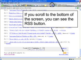 If you scroll to the bottom of the screen, you can see the RSS button. 