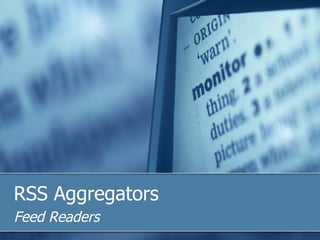 RSS Aggregators Feed Readers 