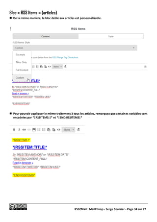 RSS2Mail : MailChimp - Serge Courrier - Page 34 sur 77
Bloc « RSS Items » (articles)
 De la même manière, le bloc dédié a...