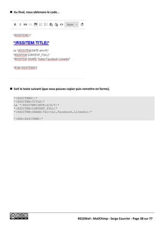 RSS2Mail : MailChimp - Serge Courrier - Page 38 sur 77
 Au final, nous obtenons le code…
 Soit le texte suivant (que vou...