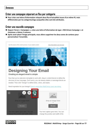 RSS2Mail : MailChimp - Serge Courrier - Page 66 sur 77
Annexes
Créer une campagne séparant un flux par catégorie
 Pour cr...