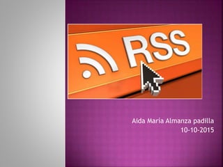 Aida María Almanza padilla
10-10-2015