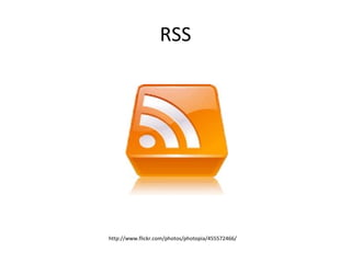 RSS http://www.flickr.com/photos/photopia/455572466/
