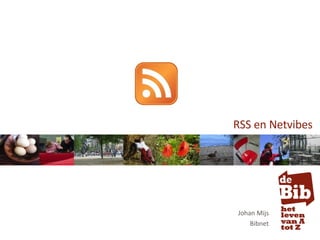 RSS en Netvibes Johan Mijs Bibnet 