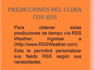 http://www.pageflakes.comCONVERSION RSS a PDFEsta herramienta  de conversión es una antigua conveniencia en donde se puede tomar cualquier feeds de imágenes.RSS a PDF es una buena manera de archivar las conversaciones en los feeds de estrudiantes a estudiantes, docente a docente , o institucional. 