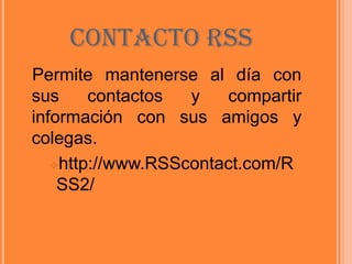 PALABRA DEL DIA Esta pagina la deberíamos utilizar continuamente para que nos informe de una nueva palabra todos los días e incrementar paulatinamente su vocabulario. http://dictionary.reference.com/help/linking/wordoftheday-expert.htmlhttp://www.podictionary.com/