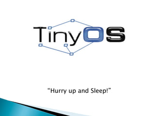 “Hurry up and Sleep!”
 