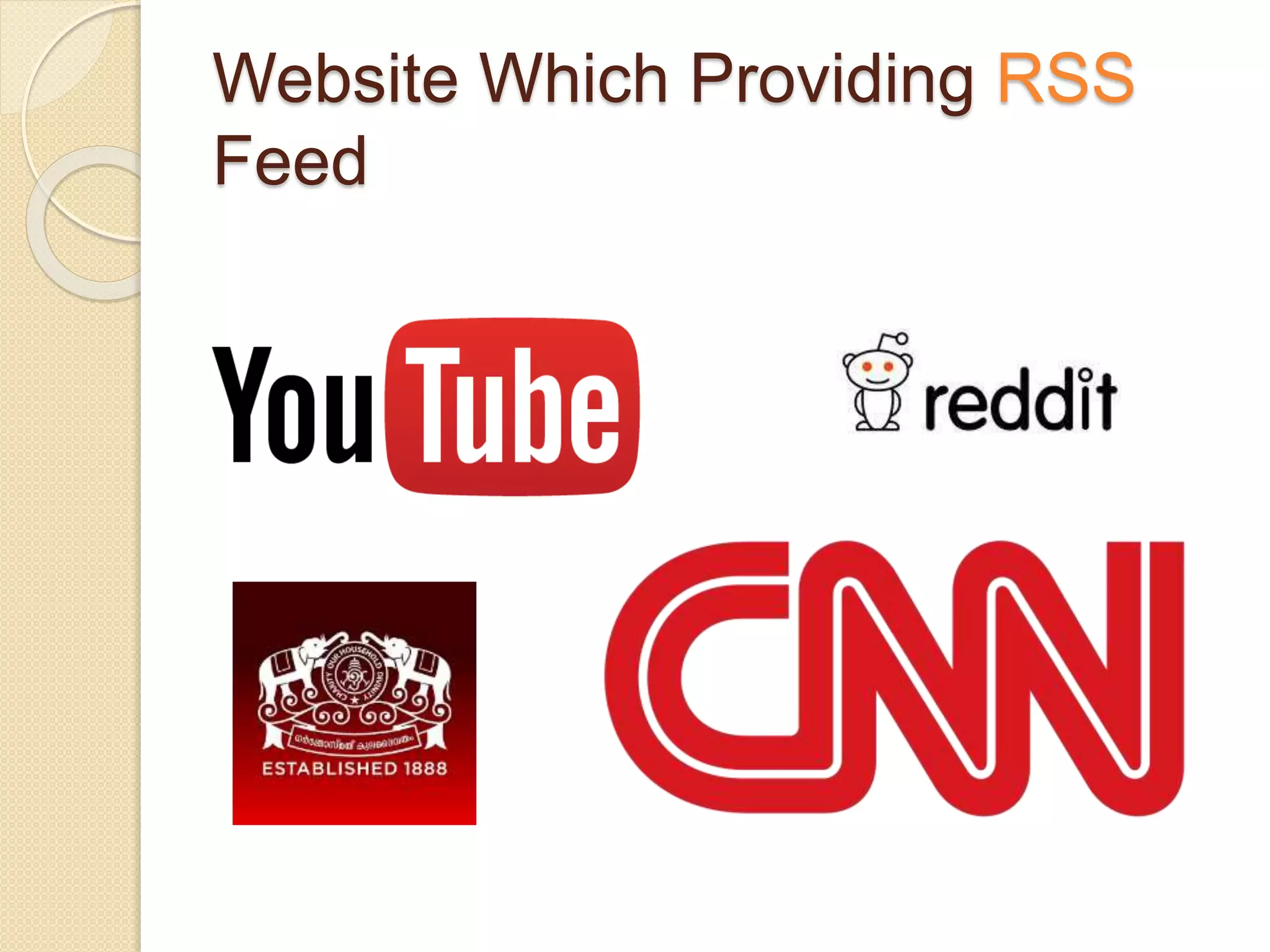 Website Which Providing RSS
Feed
 
